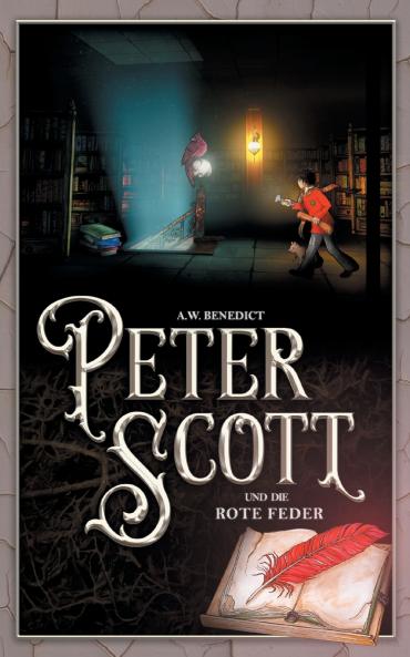 Peter Scott und die rote Feder Band 3