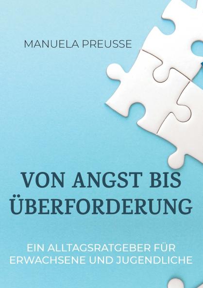 Von Angst bis Überforderung