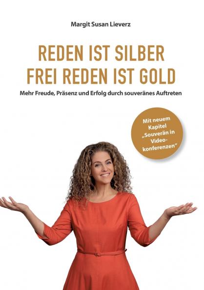 Reden ist Silber. Freireden ist Gold