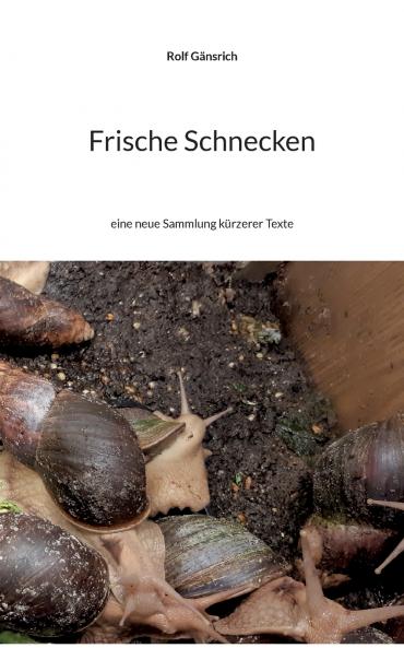 Frische Schnecken