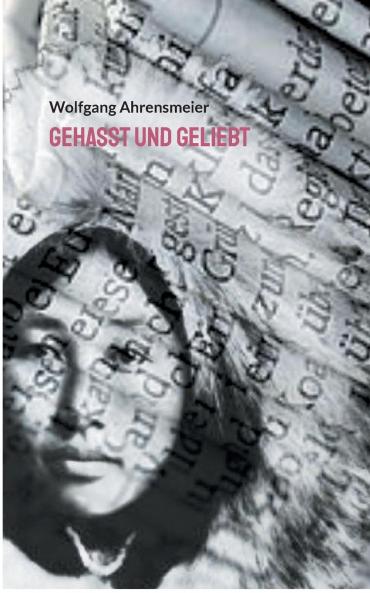 Gehasst und Geliebt