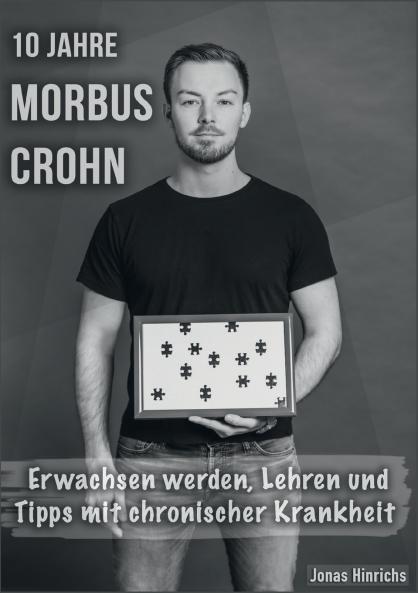 10 Jahre Morbus Crohn