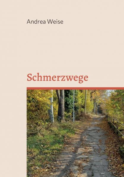 Schmerzwege