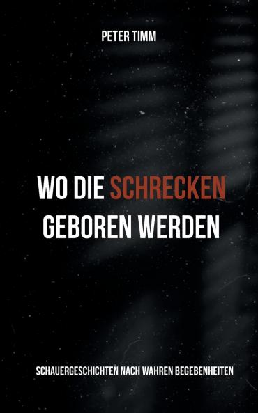 Wo die Schrecken geboren werden