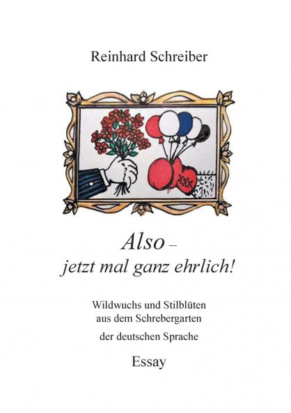 Also - jetzt mal ganz ehrlich!