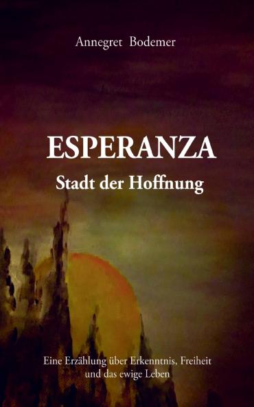 Esperanza Stadt der Hoffnung