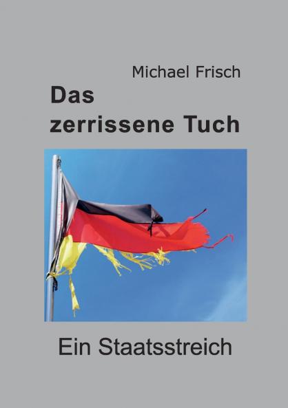 Das zerrissene Tuch