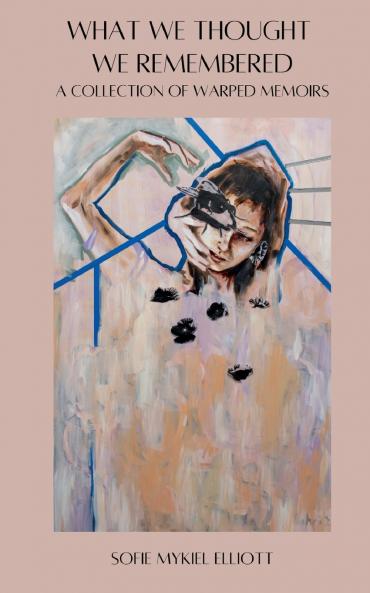 What We Thought We Remembered