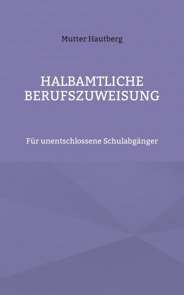 Halbamtliche Berufszuweisung