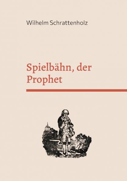 Spielbähn der Prophet