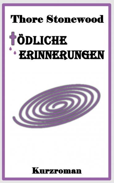 T��dliche Erinnerungen