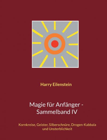 Magie f��r Anf��nger - Sammelband IV