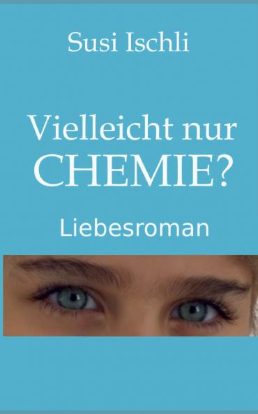 Vielleicht nur CHEMIE