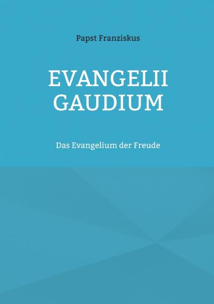 EVANGELII GAUDIUM