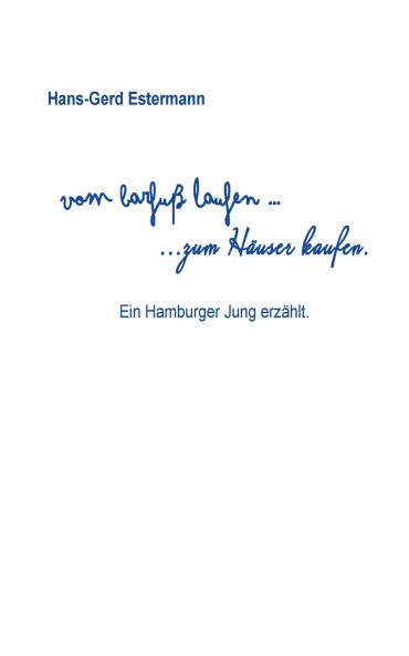 Vom barfuß laufen...zum Häuser kaufen