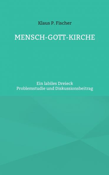 MENSCH-GOTT-KIRCHE