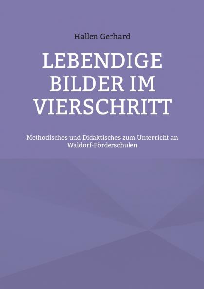 Lebendige Bilder im Vierschritt