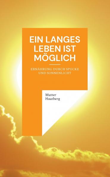 Ein langes Leben ist möglich