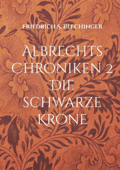 Albrechts Chroniken 2