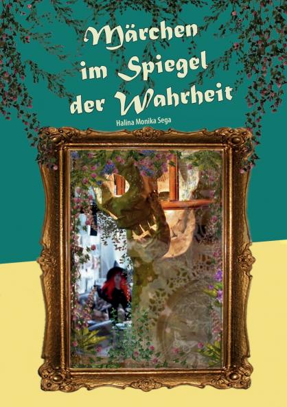 Märchen im Spiegel der Wahrheit
