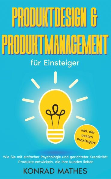 Produktdesign & Produktmanagement für Einsteiger