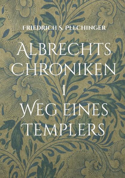 Albrechts Chroniken 1