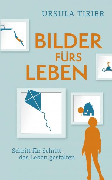 Bilder fürs Leben