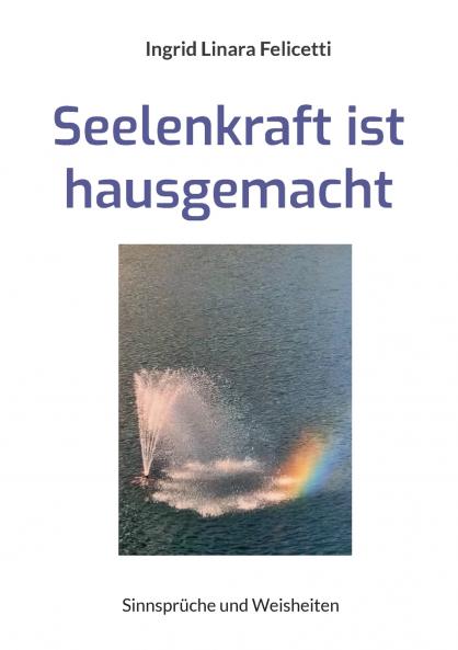 Seelenkraft ist hausgemacht