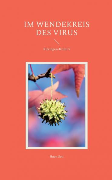Im Wendekreis des Virus