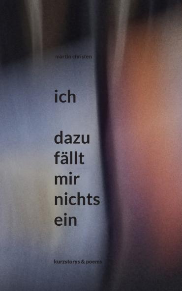 ich - dazu fällt mir nichts ein