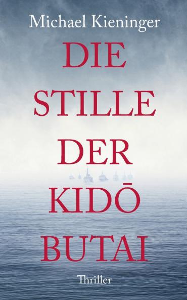 Die Stille der Kido Butai