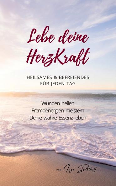 Lebe deine HerzKraft