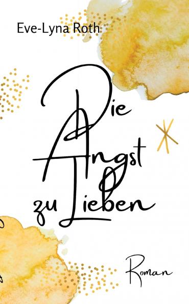 Die Angst zu Lieben