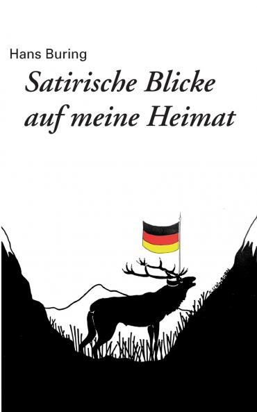Satirische Blicke auf meine Heimat