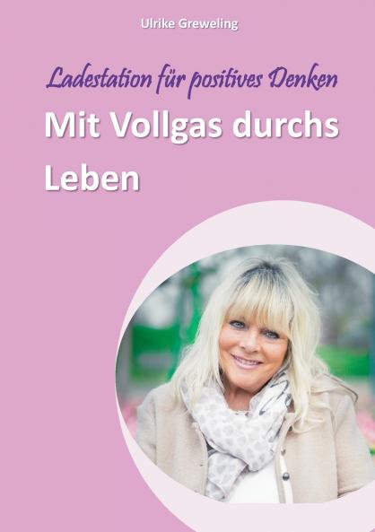Mit Vollgas durchs Leben