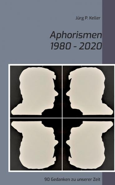 Aphorismen 1980 - 2020