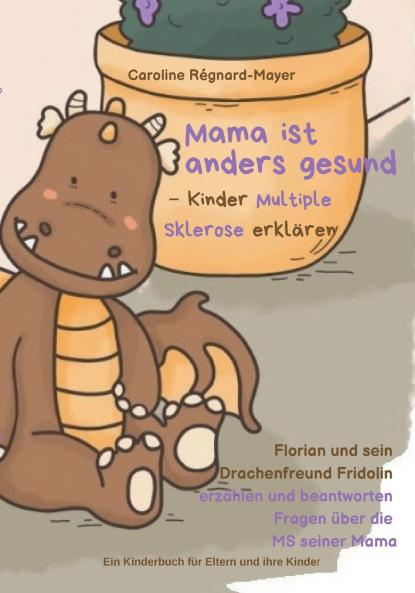 Mama ist anders gesund - Kinder Multiple Sklerose erklären