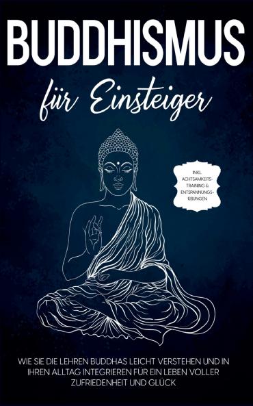 Buddhismus für Einsteiger