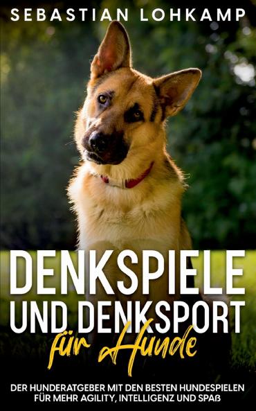 Denkspiele und Denksport für Hunde