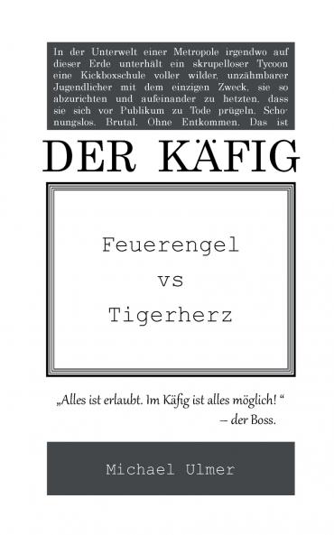 Der Käfig