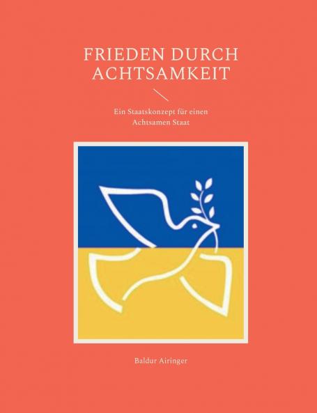 Frieden durch Achtsamkeit