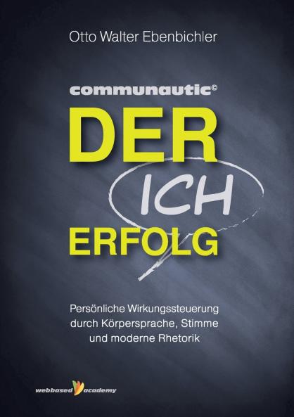 Der ICH Erfolg