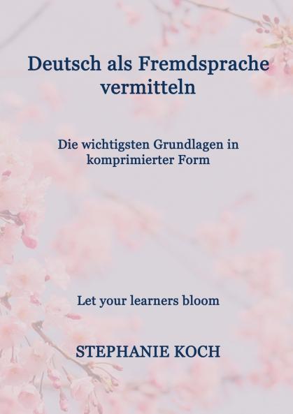 Deutsch als Fremdsprache vermitteln