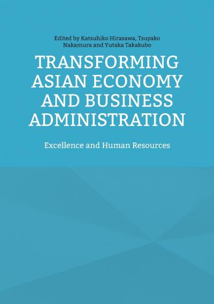 Transforming Asian Economy and Business Administration