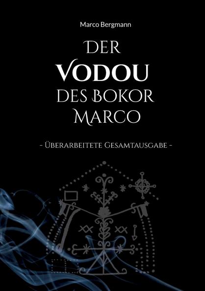 Der Vodou des Bokor Marco