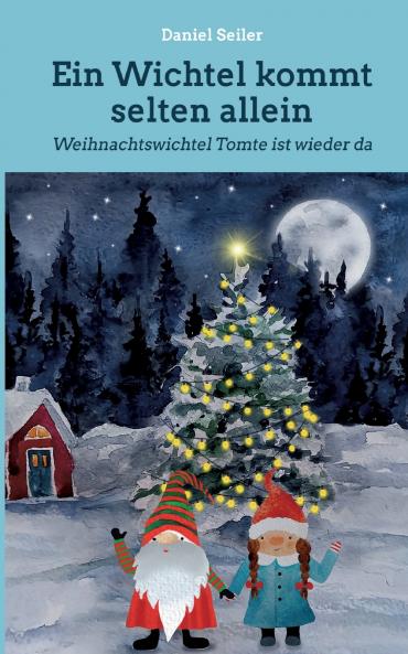 Ein Wichtel kommt selten allein