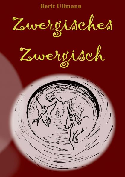 Zwergisches Zwergisch