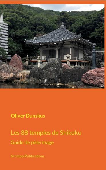 Les 88 temples de Shikoku