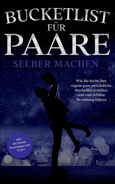 Bucketlist für Paare selber machen