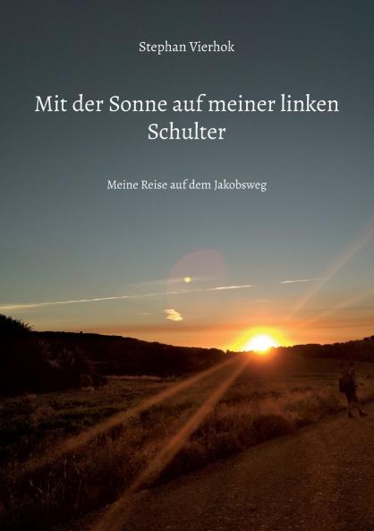 Mit der Sonne auf meiner linken Schulter
